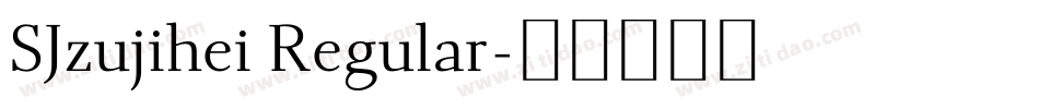 SJzujihei Regular字体转换